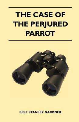 Book cover of The Case of the Perjured Parrot