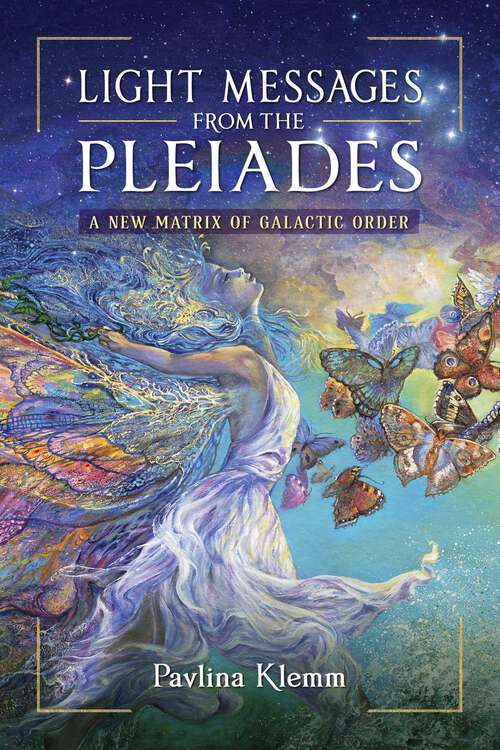 Book cover of Light Messages from the Pleiades: A New Matrix of Galactic Order