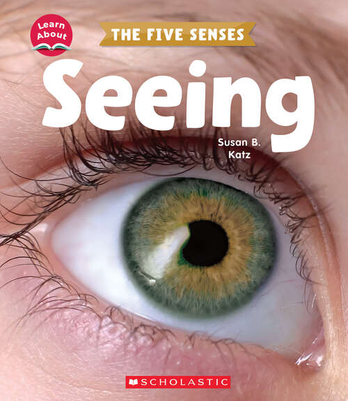 Book cover of Seeing (Learn About)
