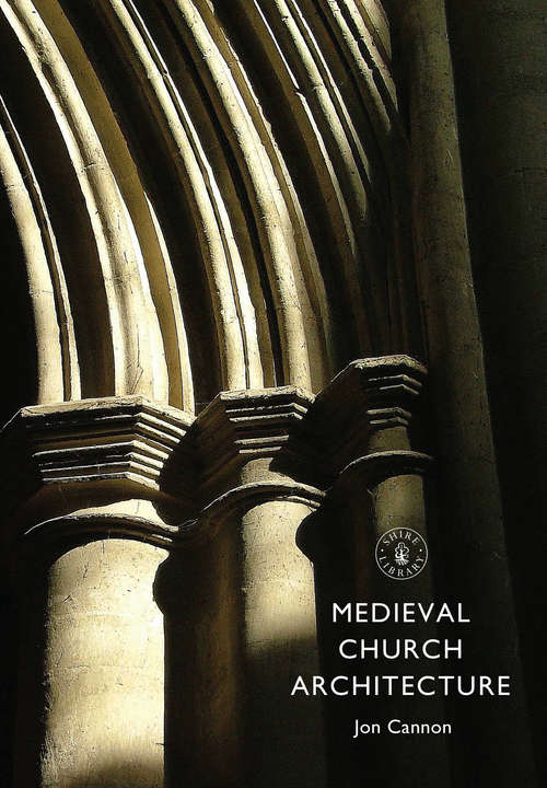 Book cover of Medieval Church Architecture
