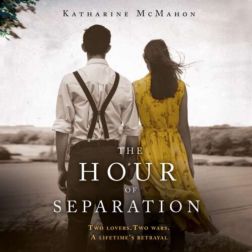 Book cover of The Hour of Separation: From the bestselling author of Richard & Judy book club pick, The Rose of Sebastopol