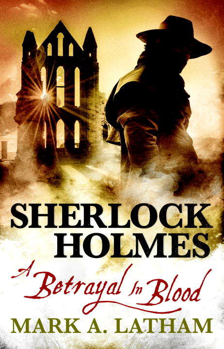 Book cover of Sherlock Holmes - A Betrayal in Blood