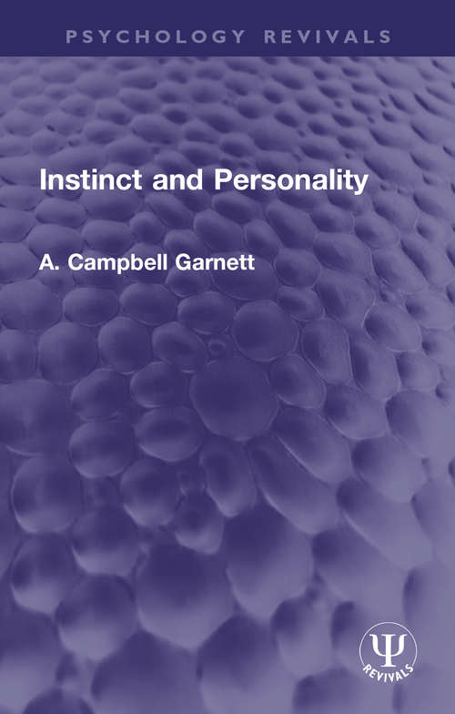 Instinct and Personality (Psychology Revivals)