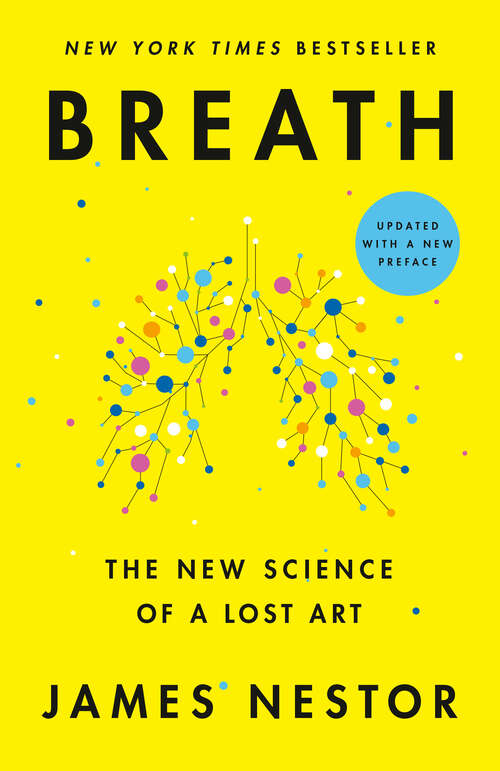 Book cover of Breath: The New Science of a Lost Art