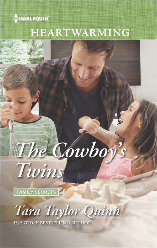 Book cover of The Cowboy's Twins: The Cowboy's Twins Mending The Doctor's Heart A Baxter's Redemption His Best Friend's Wife (Family Secrets #3)