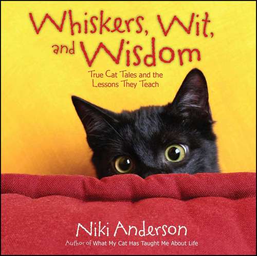 Book cover of Whiskers, Wit, and Wisdom