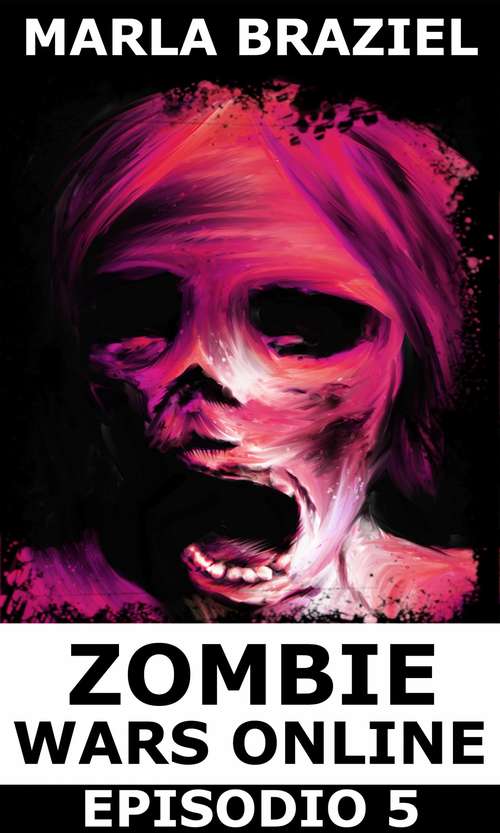 Book cover of Zombie Wars Online: Episodio 5