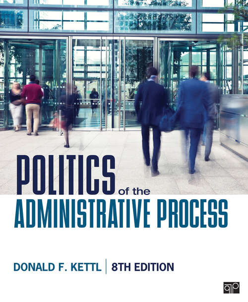 Book cover of Politics of the Administrative Process (Eighth Edition)