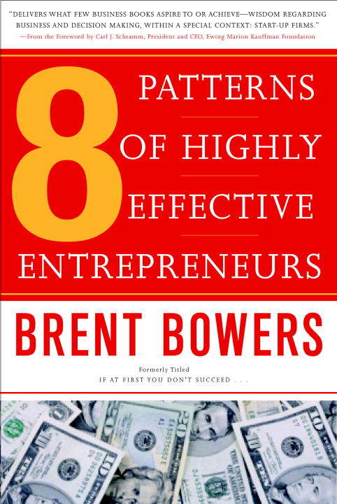 Book cover of The 8 Patterns of Highly Effective Entrepreneurs