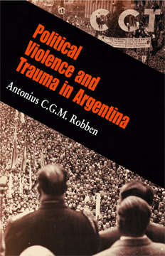 Political Violence and Trauma in Argentina (The Ethnography of Political Violence)