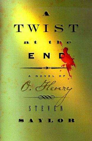 Book cover of A Twist At the End : a Novel of O. Henry