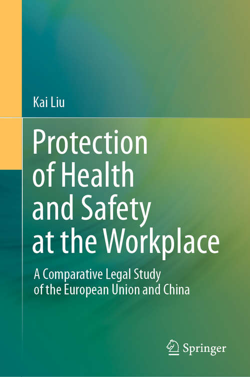 Protection of Health and Safety at the Workplace: A Comparative Legal Study of the European Union and China