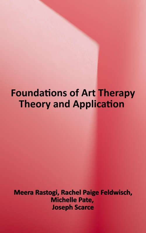 Book cover of Foundations of Art Therapy: Theory and Applications