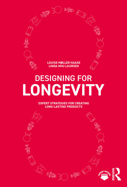 Book cover of Designing for Longevity: Expert Strategies for Creating Long-Lasting Products