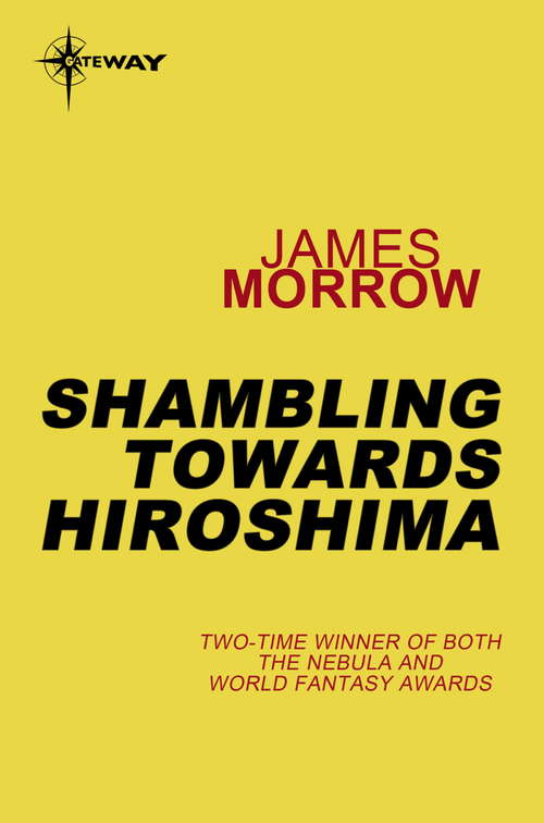 Shambling Towards Hiroshima