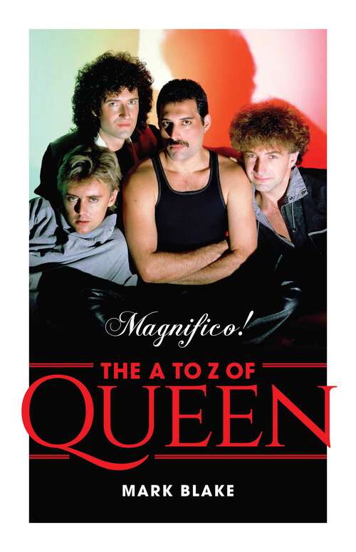 Book cover of Magnifico!: The A to Z of Queen