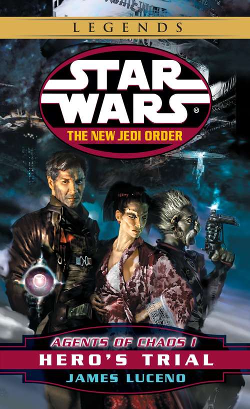 Book cover of Hero's Trial: Agents of Chaos, Book I) (Star Wars: The New Jedi Order - Legends #4)