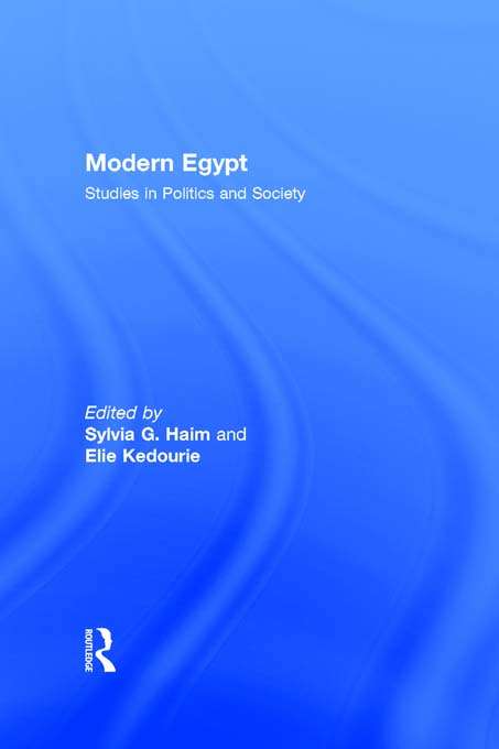 Modern Egypt: Studies in Politics and Society