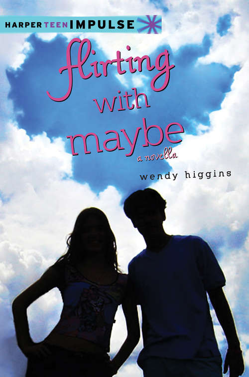 Book cover of Flirting with Maybe