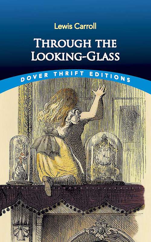 Book cover of Through the Looking-Glass: Webster's Spanish Thesaurus Edition (Dover Thrift Editions:Classic Novels)