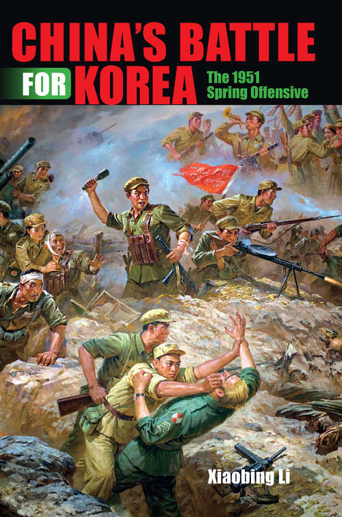 Book cover of China's Battle for Korea