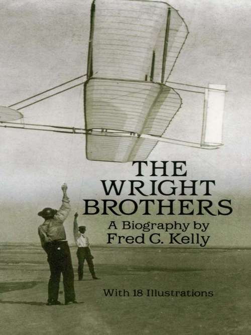 Book cover of The Wright Brothers: A Biography