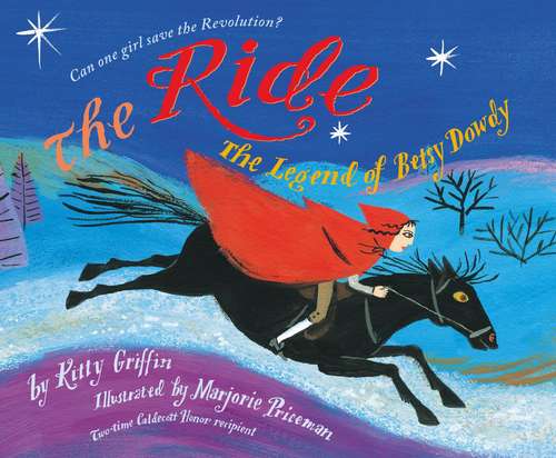 Book cover of The Ride: The Legend Of Betsy Dowdy