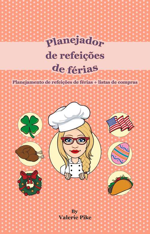 Book cover of Planejador de refeições de férias: Planejamento de refeições de férias + listas de compras