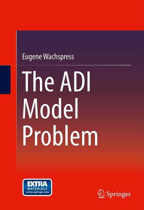 Book cover of The ADI Model Problem