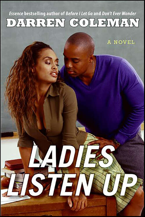 Book cover of Ladies Listen Up: A Novel