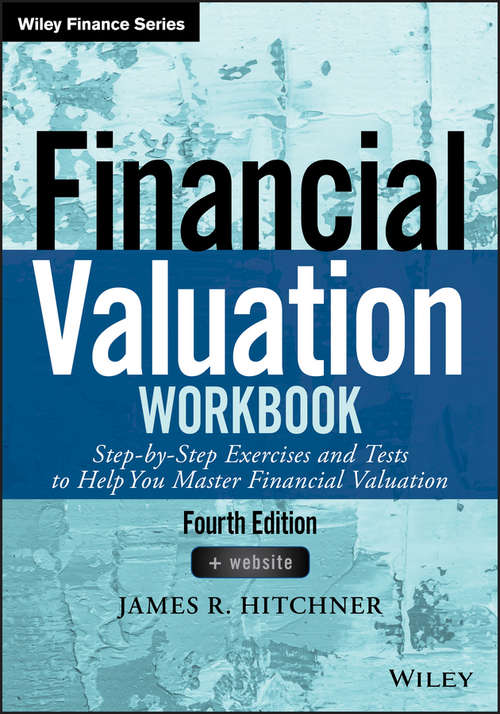 Book cover of Financial Valuation Workbook: Step-by-Step Exercises and Tests to Help You Master Financial Valuation