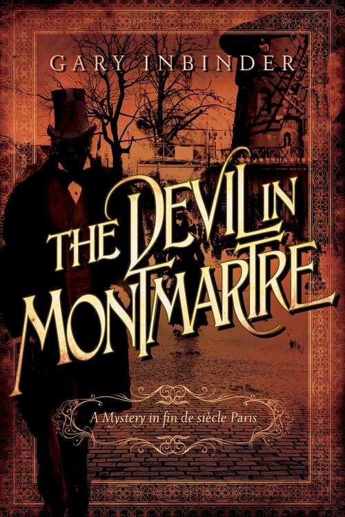 Book cover of The Devil in Montmartre: A Mystery in Fin de Siècle Paris