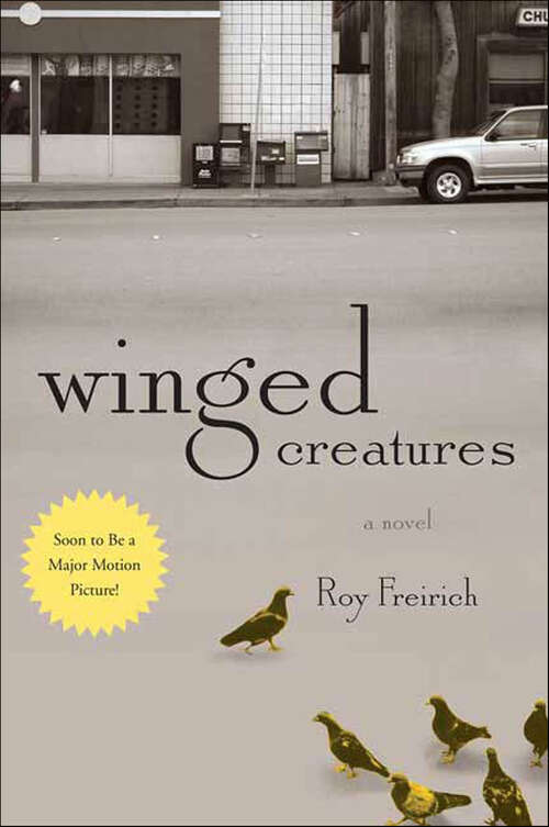 Book cover of Winged Creatures: A Novel