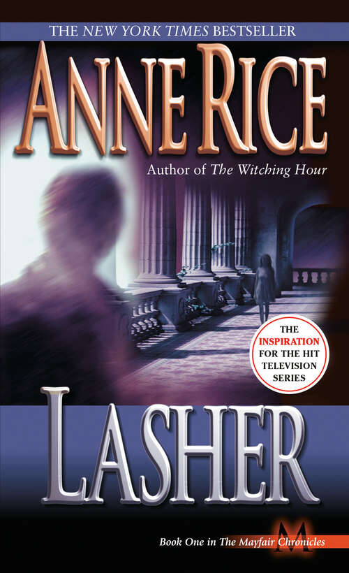 Book cover of Lasher (The Mayfair Witches #2)