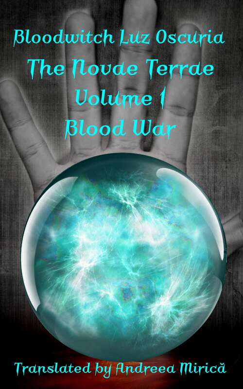 Book cover of The Novae Terrae, Volume 1: Blood War (The Novae Terrae #1)