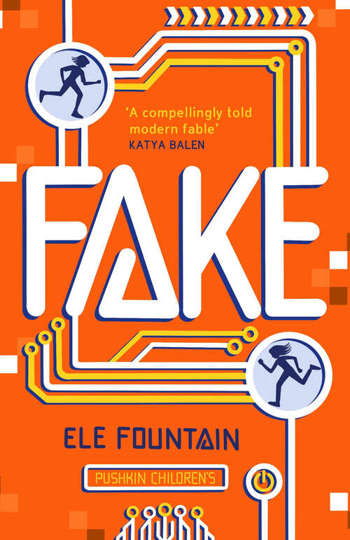 Book cover of Fake: A thrillingly paced, timely novel about identity and our digital lives