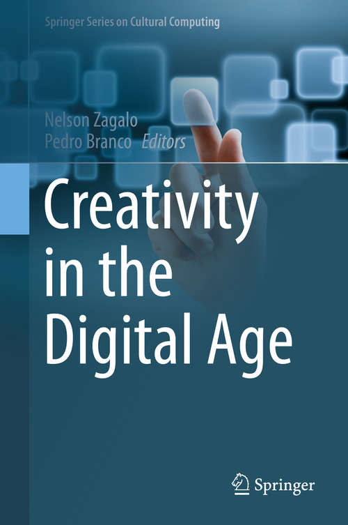 Creativity in the Digital Age (Springer Series on Cultural Computing)