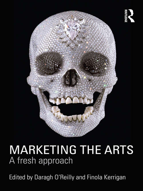 Book cover of Marketing the Arts: A Fresh Approach