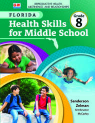 Book cover of Florida Health Skills for Middle School: Reproductive Health, Abstinence, and Relationships: Grade 8