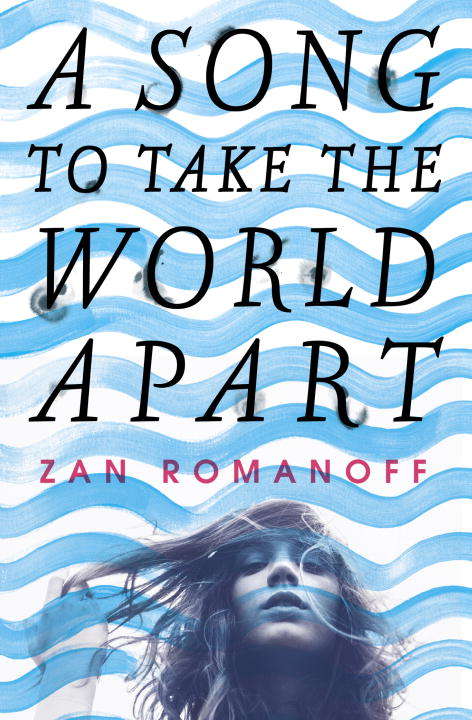 Book cover of A Song to Take the World Apart