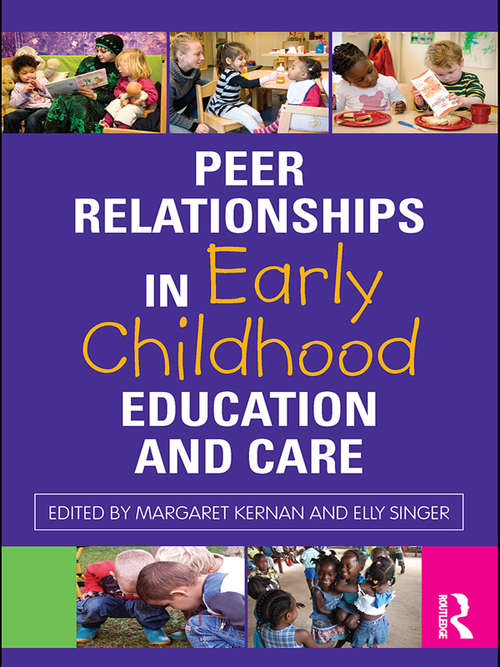 Book cover of Peer Relationships in Early Childhood Education and Care
