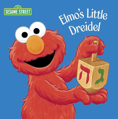 Book cover of Elmo's Little Dreidel (Sesame Street)