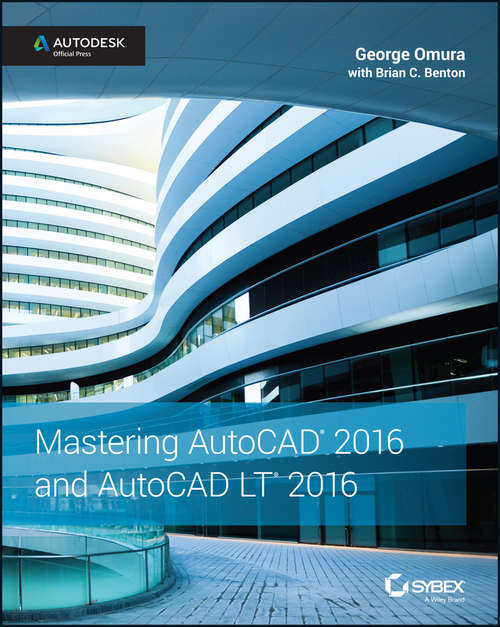 Book cover of Mastering AutoCAD 2016 and AutoCAD LT 2016: Autodesk Official Press