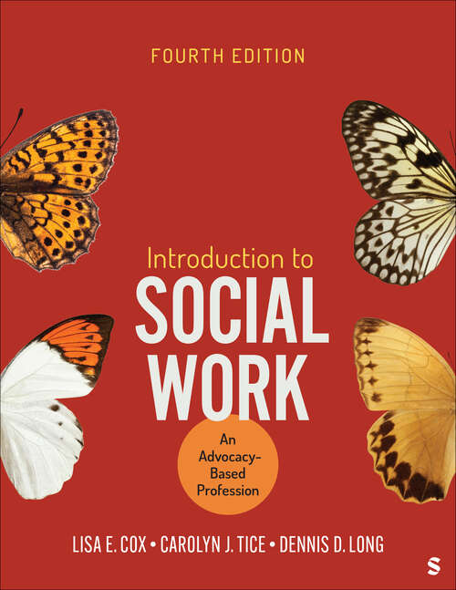 Book cover of Introduction to Social Work: An Advocacy-Based Profession (Fourth)
