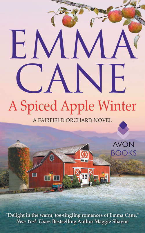 A Spiced Apple Winter: A Fairfield Orchard Novel