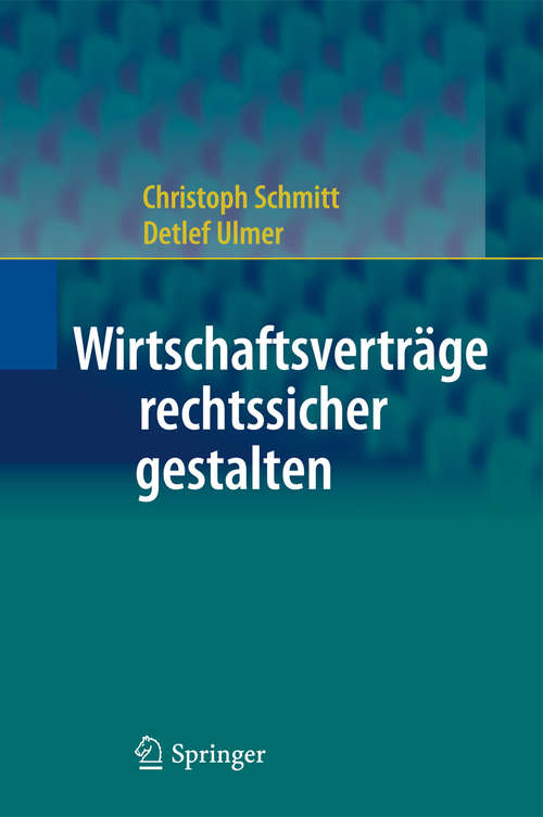 Book cover of Wirtschaftsverträge rechtssicher gestalten
