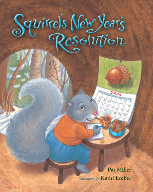 Book cover of Squirrel's New Year's Resolution