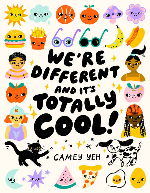 Book cover of We're Different and It's Totally Cool!