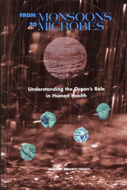 Book cover of From Monsoons to Microbes: Understanding the Ocean's Role in Human Health