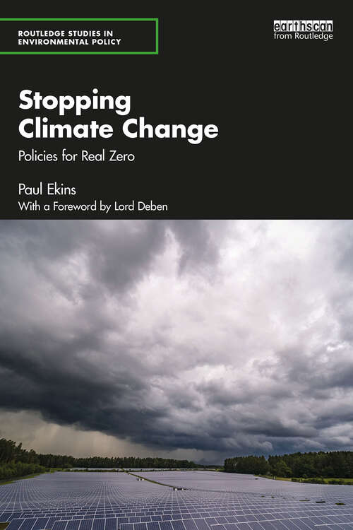 Book cover of Stopping Climate Change: Policies for Real Zero (Routledge Studies in Environmental Policy)